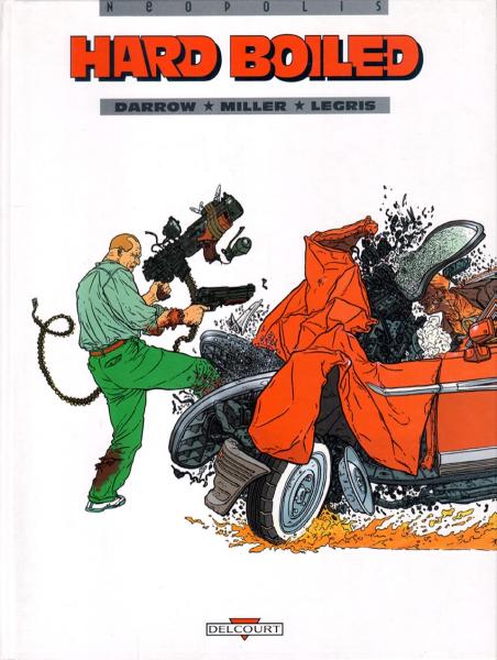 Hard Boiled # 0 - Intégrale contient T1 et 2