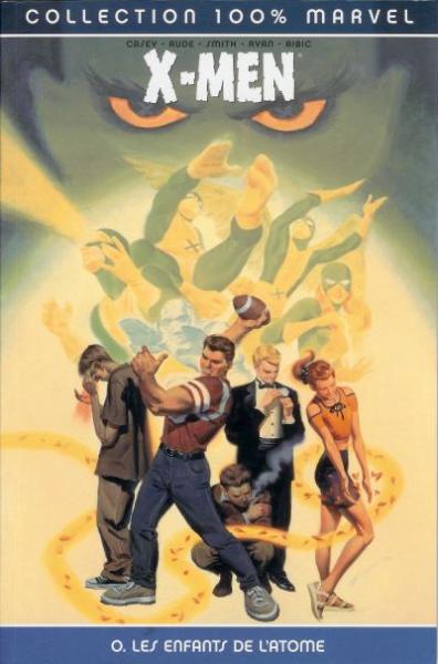 X-men (100% Marvel) # 0 - Les enfants de l'atome