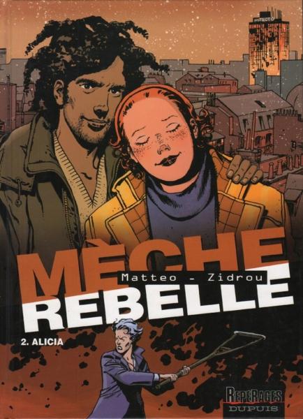 Mèche rebelle # 2 - Alicia