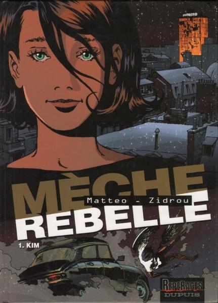 Mèche rebelle # 1 - Kim