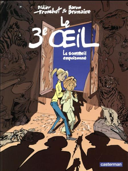 3e Œil (Le) (Tronchet/Baron Brumaire) # 1 - Le sommeil empoisonné
