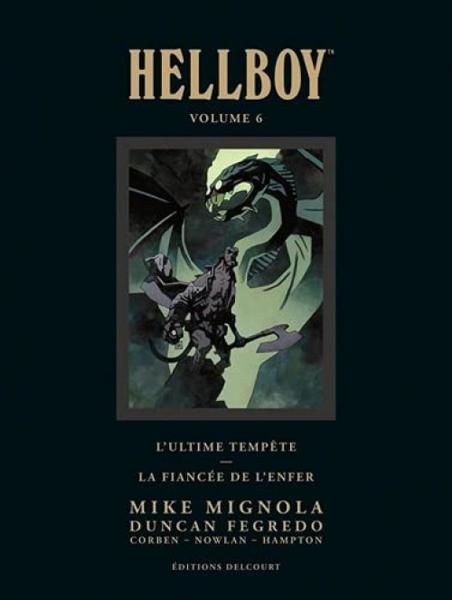 Hellboy (Intégrale Deluxe) # 6 - L'Ultime Tempête / La Fiancée de l'enfer