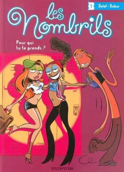 Les Nombrils # 1 - Pour qui tu te prends ?