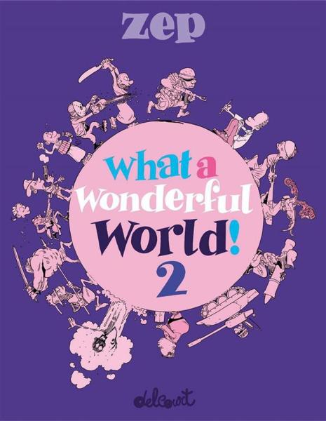 What a wonderful world ! # 2 - Tome 2