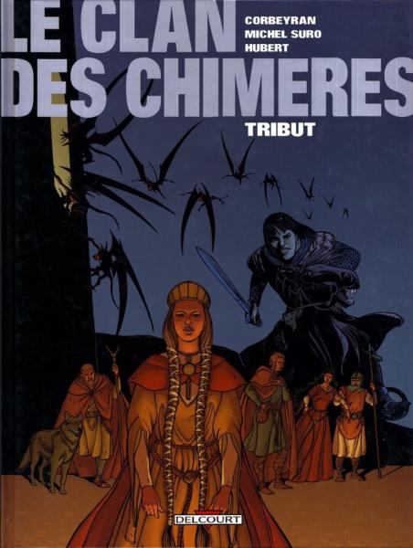 Le clan des Chimères # 1 - Tribut