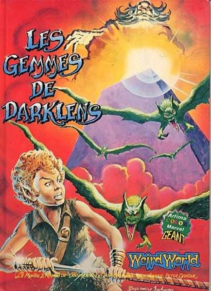 WeirdWorld (Artima Color) # 3 - WeirdWorld: Les gemmes de Darklens