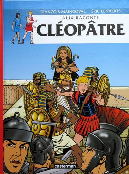 Alix raconte # 2 - Cléopâtre