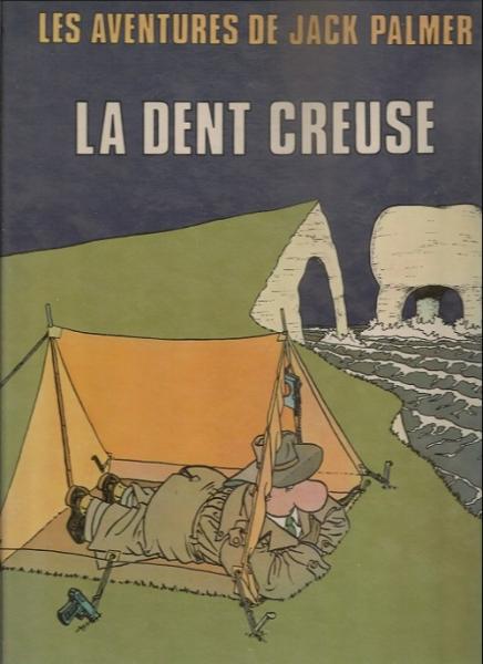 Jack Palmer # 3 - La dent creuse