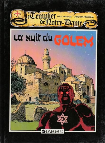 Le templier de Notre-Dame # 2 - La nuit du Golem
