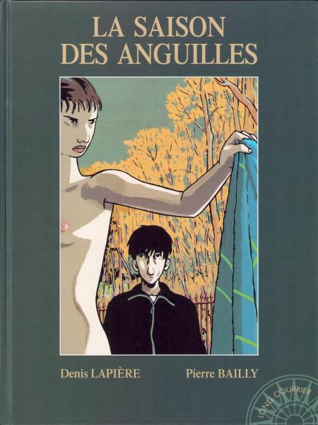 La Saison des anguilles # 0 - La saison des anguilles - avec ex-libris 99ex. N&S