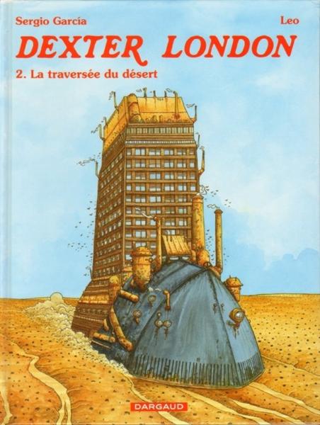 Dexter London # 2 - La traversée du désert