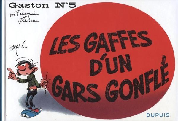Gaston # 5 - Les Gaffes d'un gars gonflé