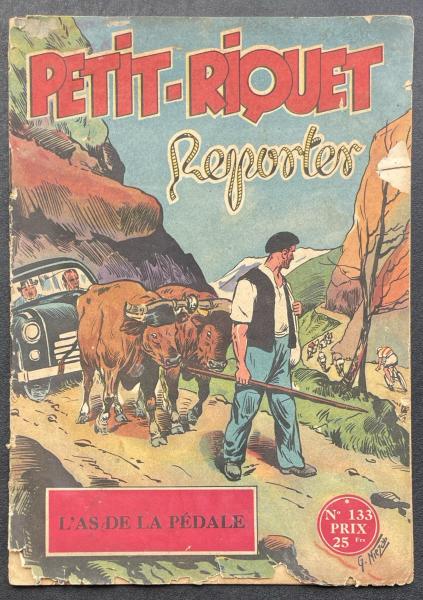 Petit-Riquet reporter # 133 - L'as de la pédale