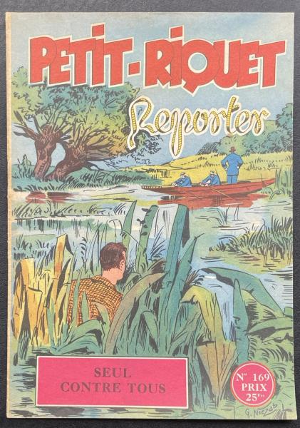 Petit-Riquet reporter # 169 - Seul contre tous