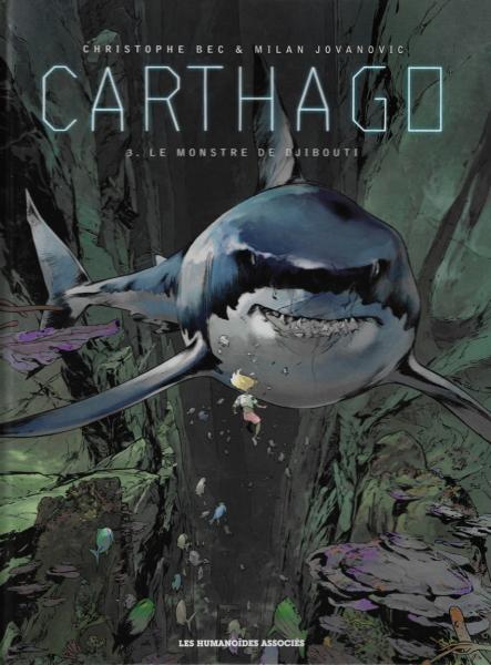 Carthago # 3 - Le monstre de Djibouti