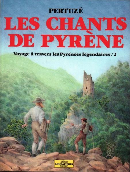 Les Chants de Pyrène # 2 - Voyage à travers les Pyrénées légendaires