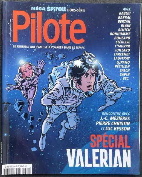Pilote (Le journal qui s'amuse à revenir) # 6 - Méga Spirou (hors-série) - spécial Valérian