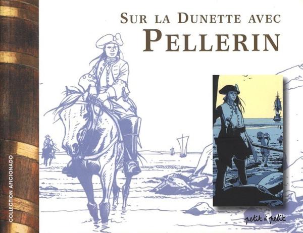Sur la dunette avec Pellerin