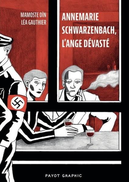 Annemarie Schwarzenbach, l'ange dévasté