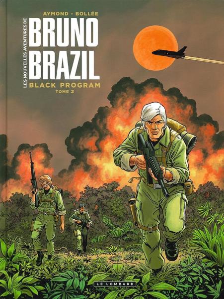 Bruno Brazil (Les nouvelles aventures de) # 2 - Black program - Tome 2