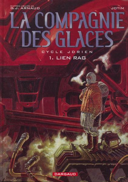 La Compagnie des glaces # 1 - Jdrien - Lien Rag