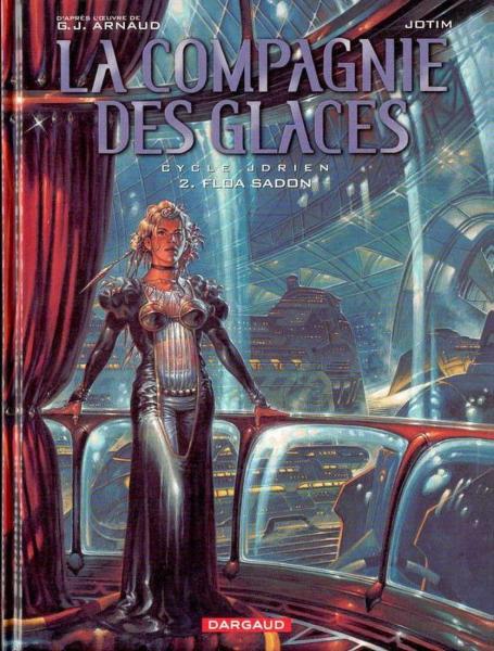 La Compagnie des glaces # 2 - Jdrien - Floa Sadon