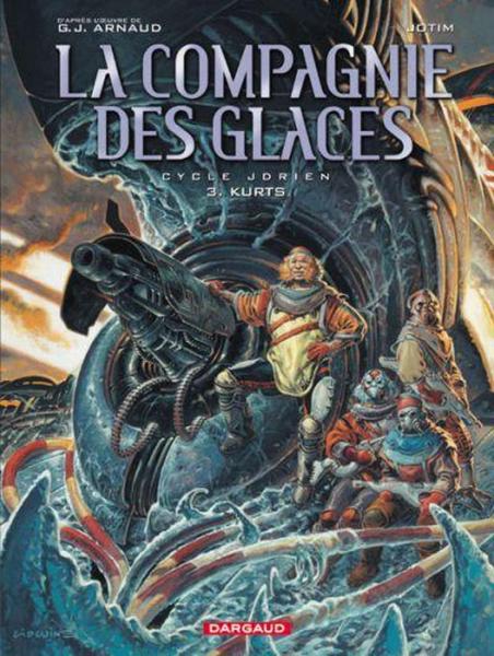 La Compagnie des glaces # 3 - Jdrien - Kurts
