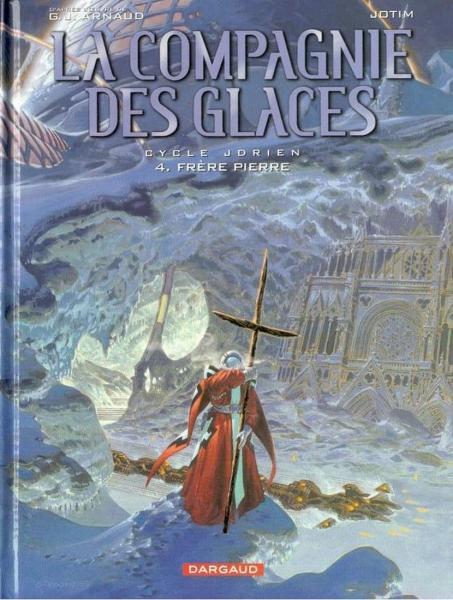 La Compagnie des glaces # 4 - Jdrien - Frère Pierre