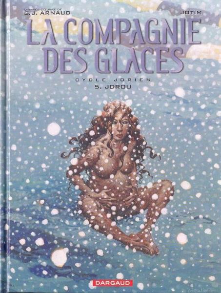 La Compagnie des glaces # 5 - Jdrien - Jdrou
