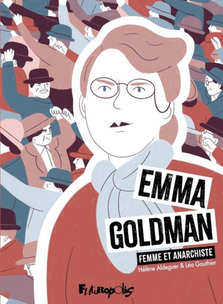 Emma Goldman - Femme Et Anarchiste + dédicace