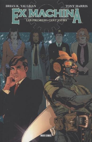 Ex Machina (Editions USA & Panini) # 1 - Les premiers cent jours