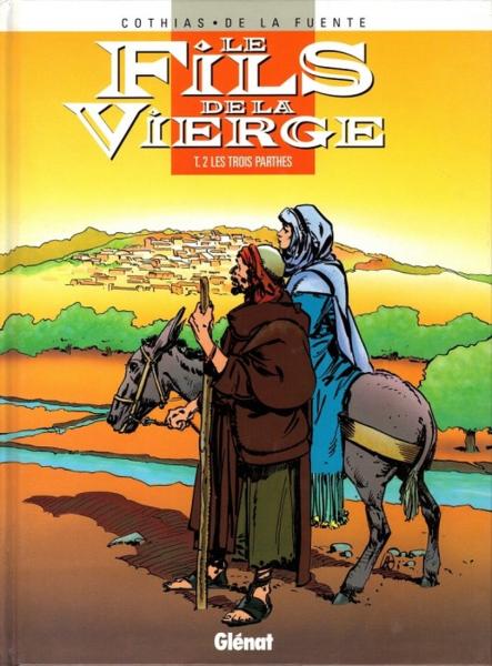 Le fils de la vierge - Josué de Nazareth # 2 - Les trois Parthes