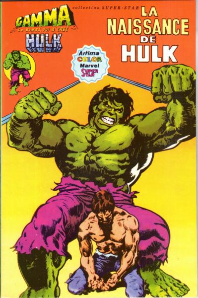 Hulk (3e Série - Arédit - Gamma) # 1 - La naissance de Hulk