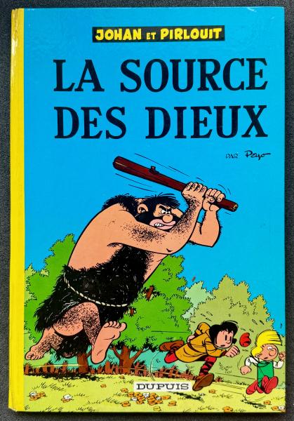 Johan et Pirlouit # 6 - La source des dieux