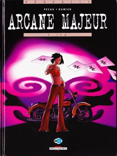 Arcane majeur # 4 - J.F.K.