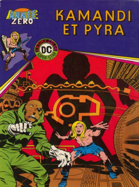 Kamandi (2e série - Artima color dc) # 6 - Kamandi et Pyra