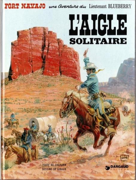 Blueberry # 3 - L'aigle solitaire