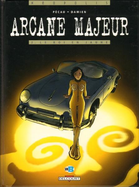 Arcane majeur # 2 - Le Roi en jaune