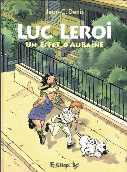 Luc Leroi # 9 - Un effet d'aubaine