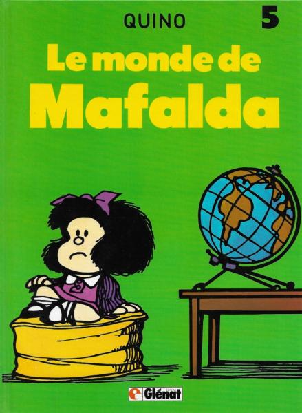 Mafalda # 5 - Le monde de Mafalda