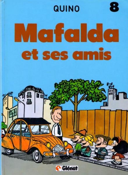 Mafalda # 8 - Mafalda et ses amis