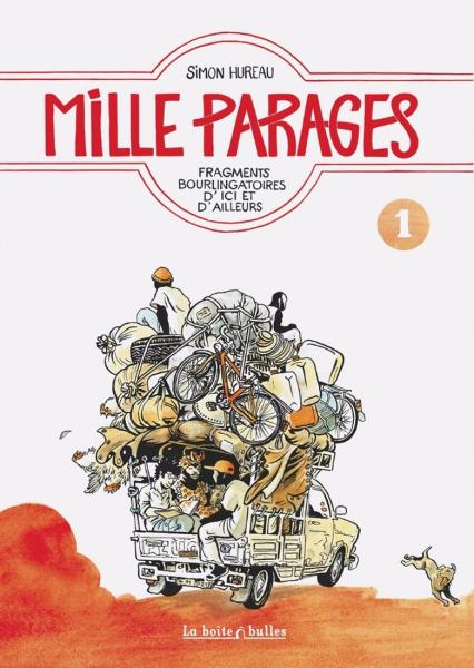 Mille parages # 1 - Fragments bourlingatoires d'ici et d'ailleurs