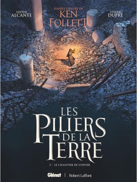 Les Piliers de la Terre # 3 - Le chantier de l'espoir