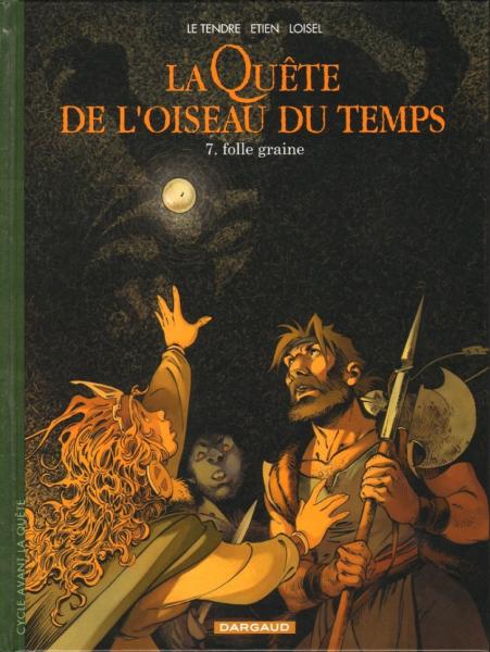 La Quête de l'oiseau du temps # 11 - Folle graine