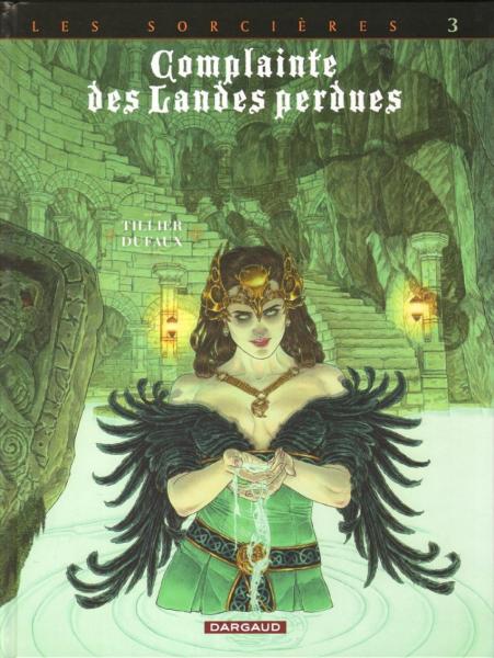 Complainte des Landes perdues # 11 - Les Sorcières 3 - Regina Obscura