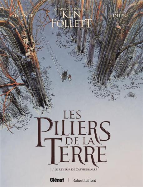 Les Piliers de la Terre # 1 - Le Rêveur de cathédrales