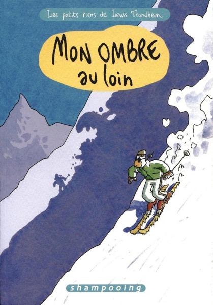 Les petits riens de Lewis Trondheim # 4 - Mon ombre au loin