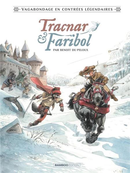 Tracnar & Faribol # 1 - Vagabondage en contrées légendaires