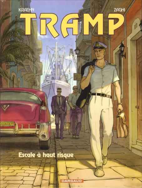 Tramp # 14 - Escale à haut risque