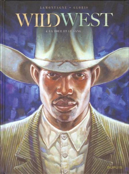 Wild West # 4 - La boue et le sang